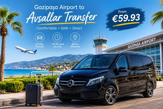 Трансфер из аэропорта Газипаша в Авсаллар 2026 | от 59.93 €